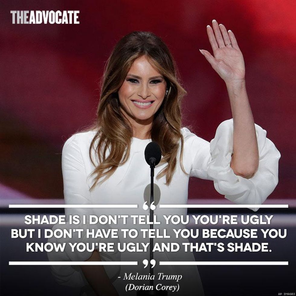 10 Quotes by Drag Queens Melania Trump Should Mop