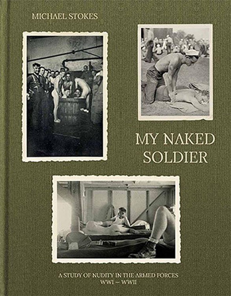 My Naked Soldier: WWI and WW2